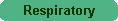 Respiratory