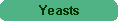 Yeasts